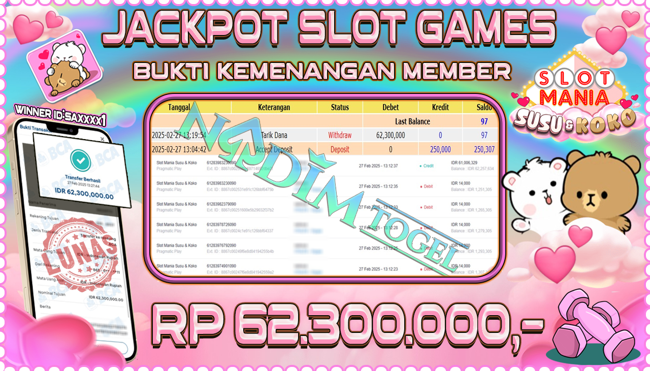 NADIMTOGEL JACKPOT SLOT MANIA SUSU & KOKO Rp.62.300.000,- LUNAS