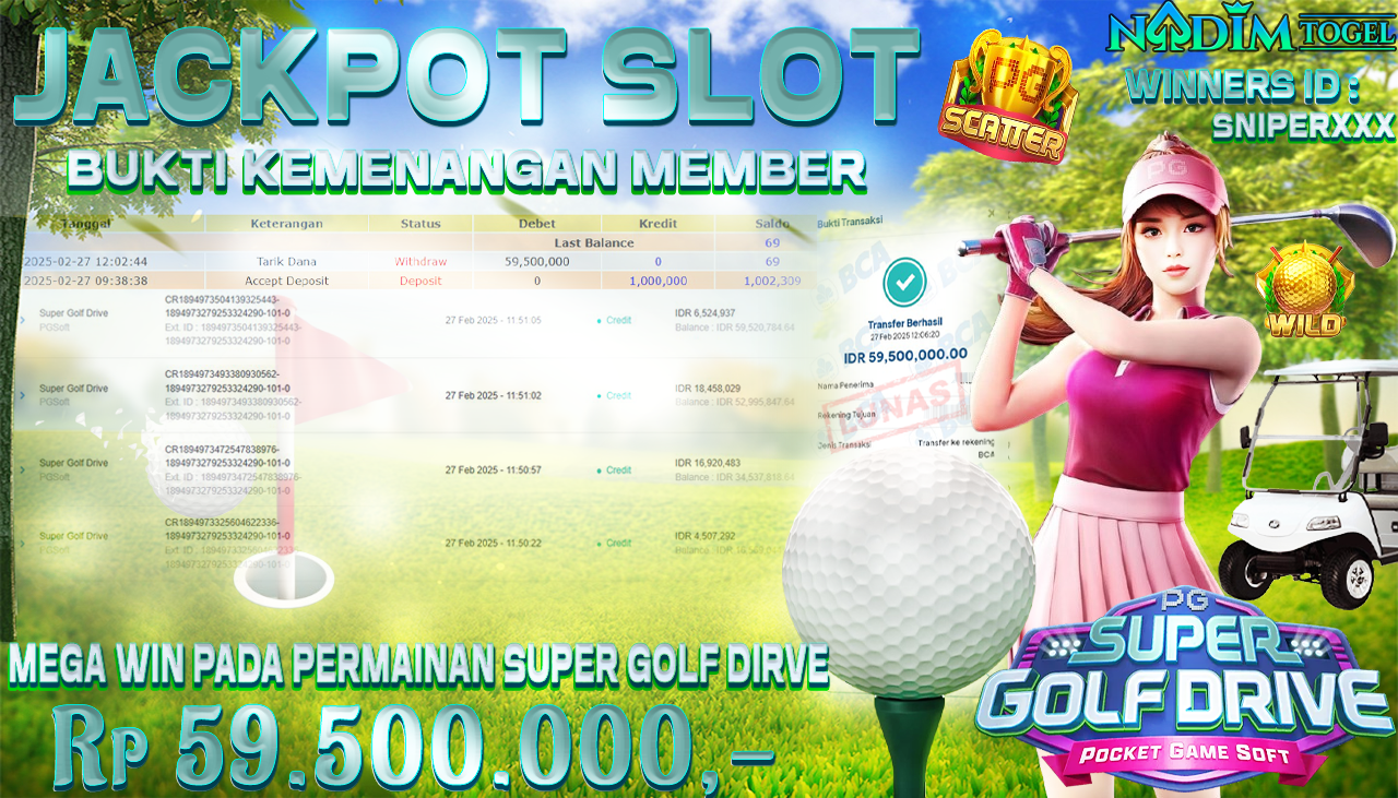 NADIMTOGEL JACKPOT SLOT SUPER GOLF DRIVE Rp 59,500,000,- LUNAS