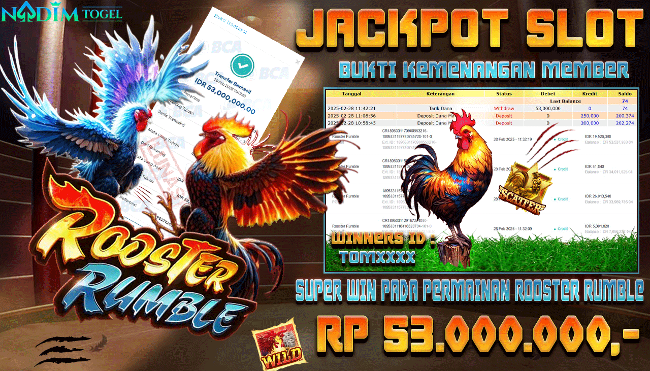 NADIMTOGEL JACKPOT SLOT ROOSTER RUMBLE Rp 53.000.000,- LUNAS