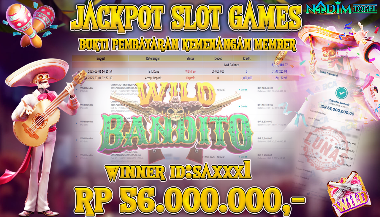 NADIMTOGEL JACKPOT SLOT WILD BANDITO Rp 56.000.000,- LUNAS