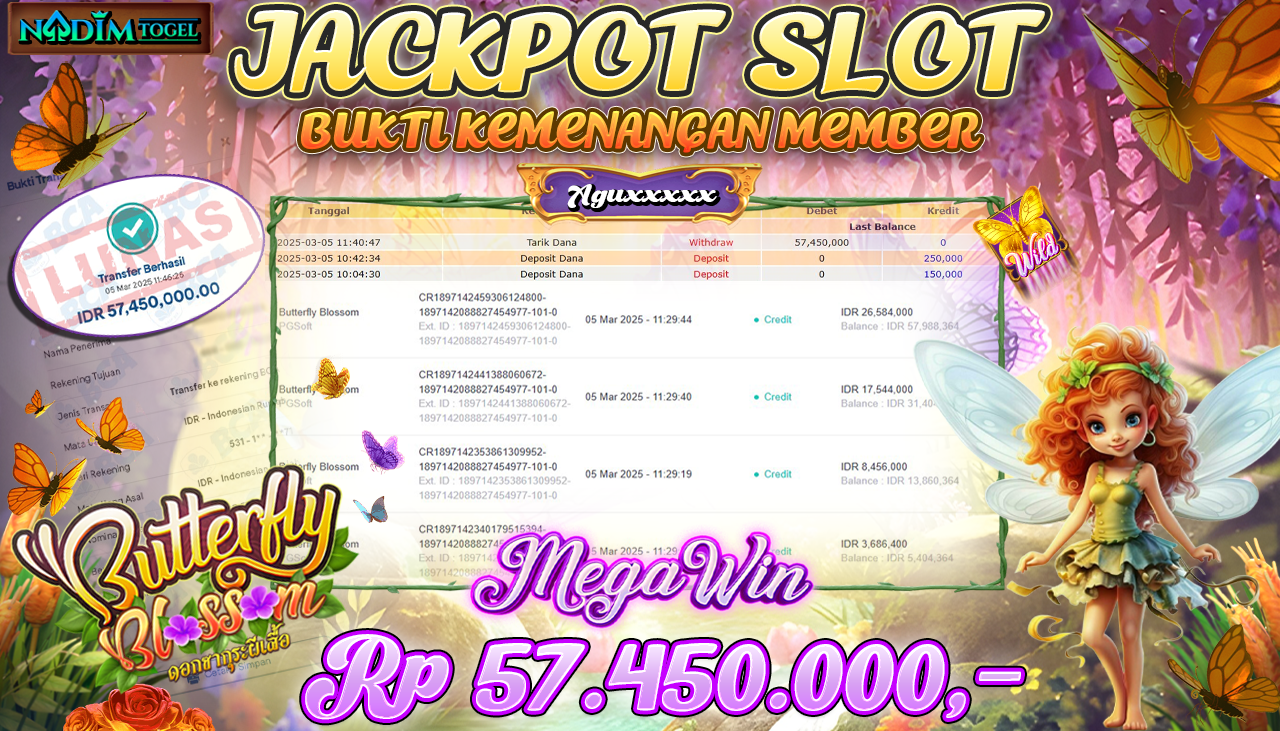 NADIMTOGEL JACKPOT SLOT BUTTERFLY BLOSSOM  Rp 57.450.000,- LUNAS