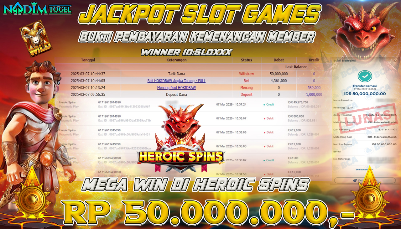 NADIMTOGEL JACKPOT SLOT HEROIC SPINS Rp 50.000.000,- LUNAS