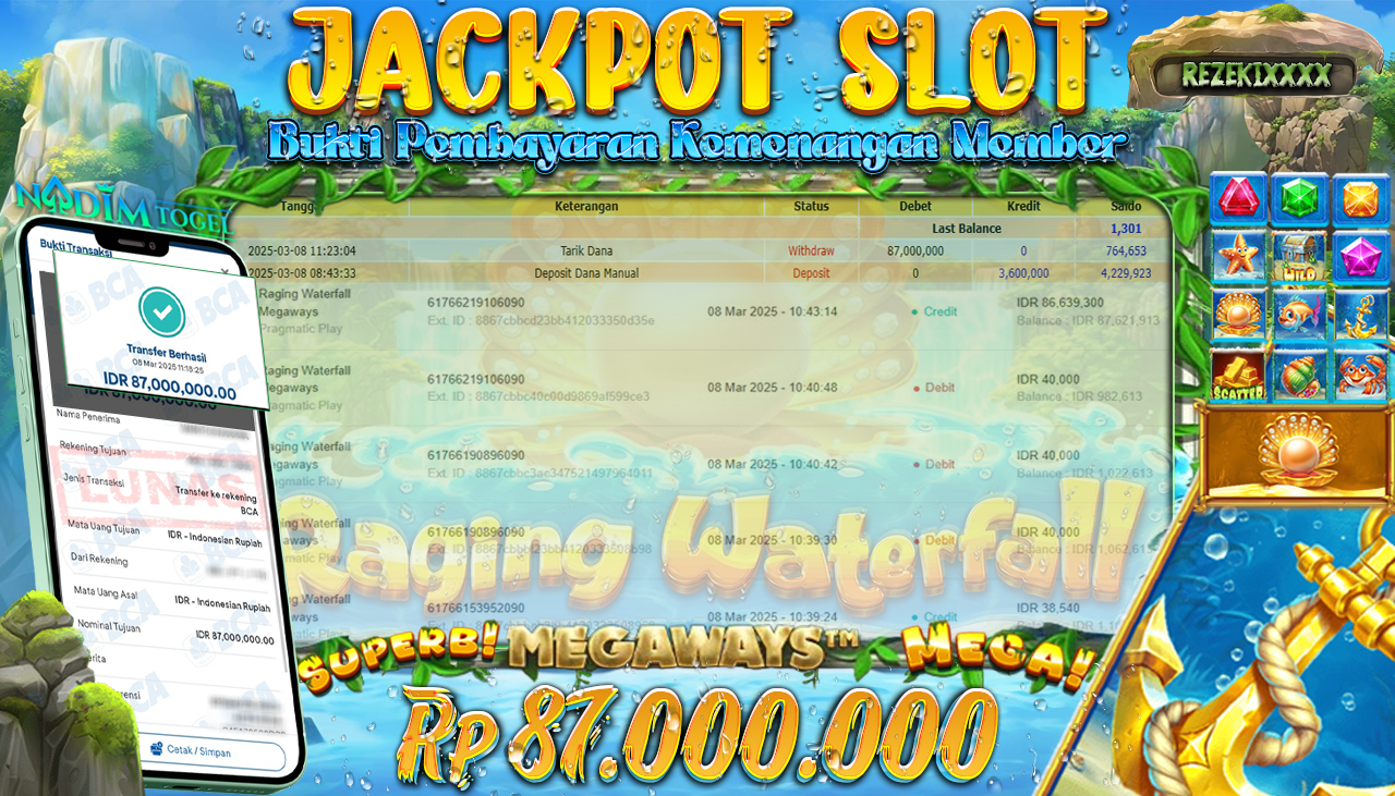 NADIMTOGEL JACKPOT SLOT RAGING WATERFALL MEGAWAYS Rp 87.000.000,- LUNAS