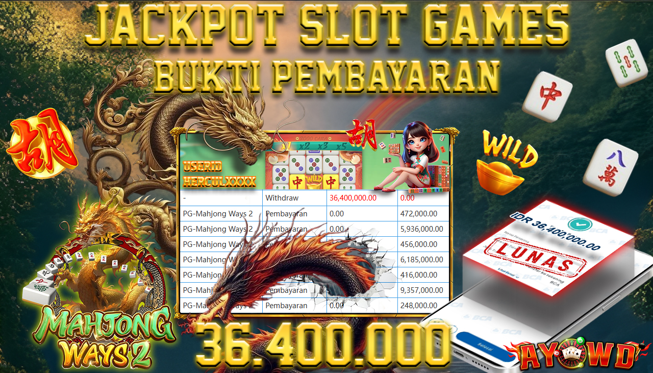 AYOWD JACKPOT SLOT GAMES PG-Mahjong Ways 2 Rp 36.400.000,- LUNAS