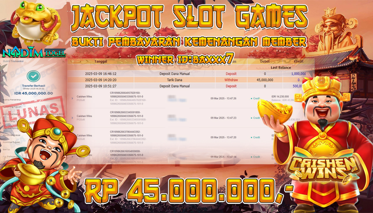 NADIMTOGEL JACKPOT SLOT CAISHEN WINS Rp 45.000.000,- LUNAS