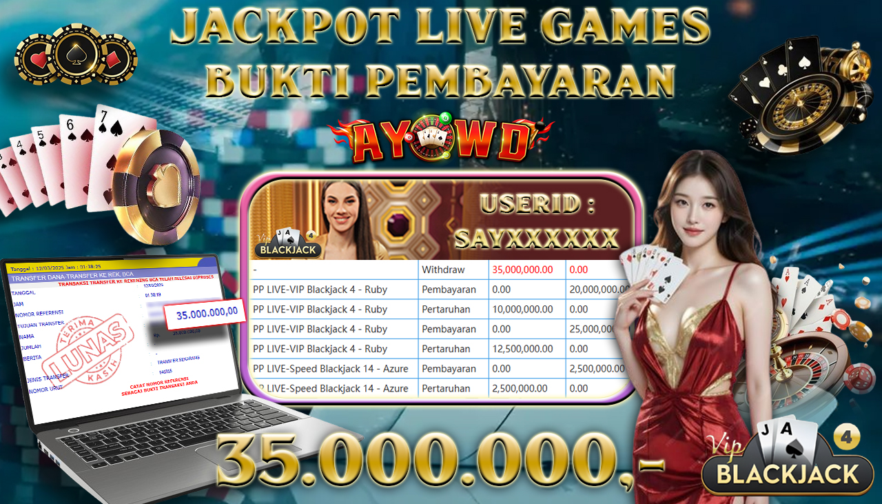 AYOWD JACKPOT LIVE GAMES PP LIVE-VIP Blackjack 4 - Ruby Rp 35,000,000,- LUNAS