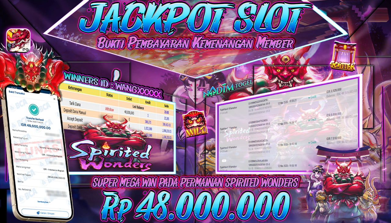 NADIMTOGEL JACKPOT SLOT SPIRITED WONDERS Rp 48.000.000,- LUNAS