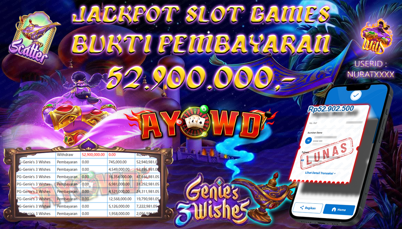 AYOWD JACKPOT SLOT GAMES PG-Genies 3 Wishes Rp 52,900,000,- LUNAS