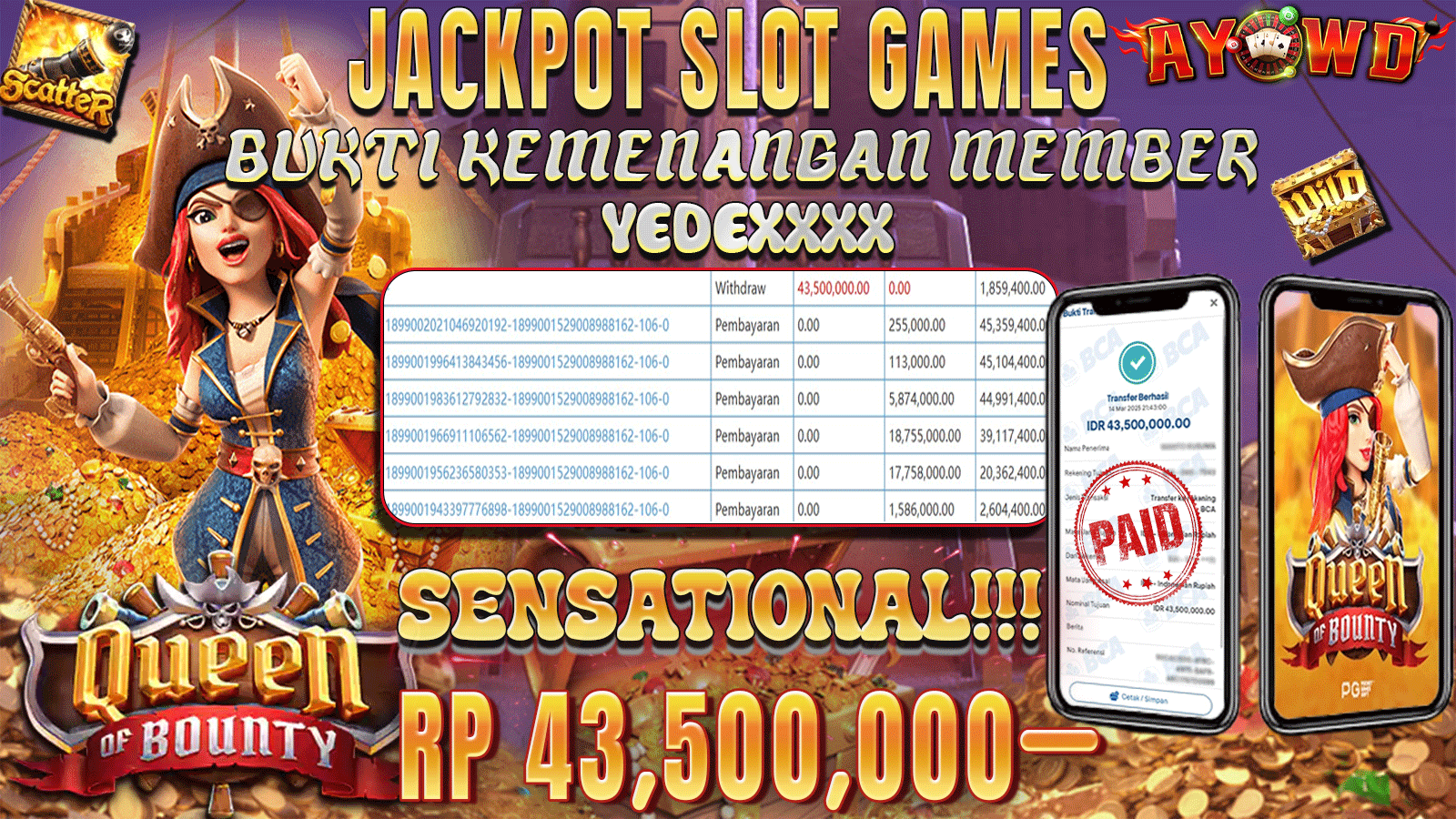 AYOWD JACKPOT SLOT GAMES PG-QUEEN OF BOUNTY Rp 43,500,000,- LUNAS