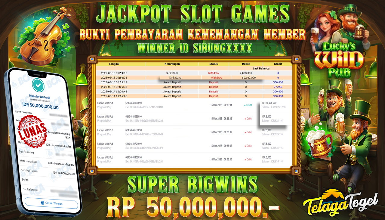 TELAGATOGEL JACKPOT SLOT LUCKY'S WILD PUB Rp 50,000,000,- LUNAS 