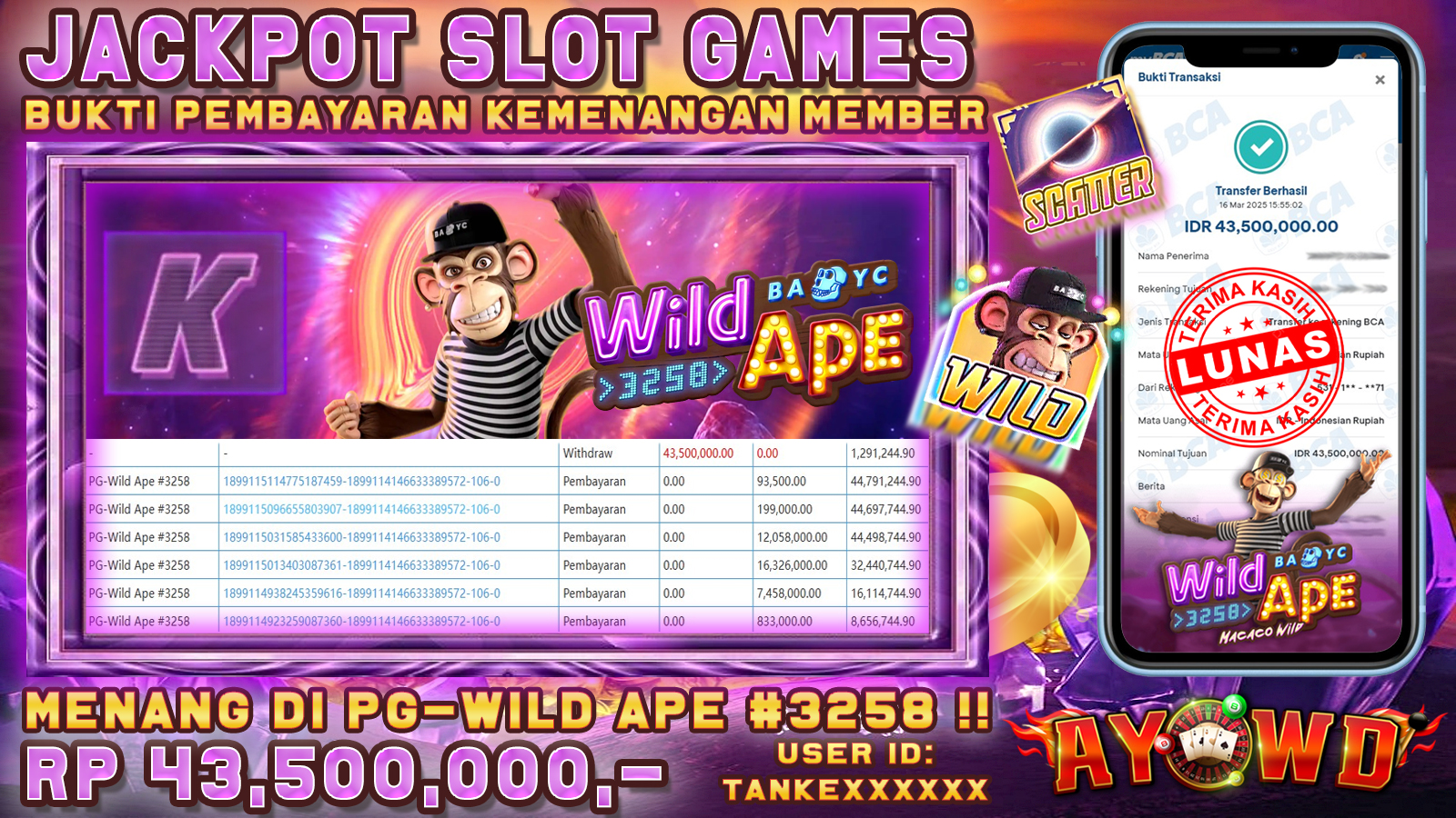 AYOWD JACKPOT SLOT GAMES PG-WILD APE #3258 Rp 43,500,000,- LUNAS