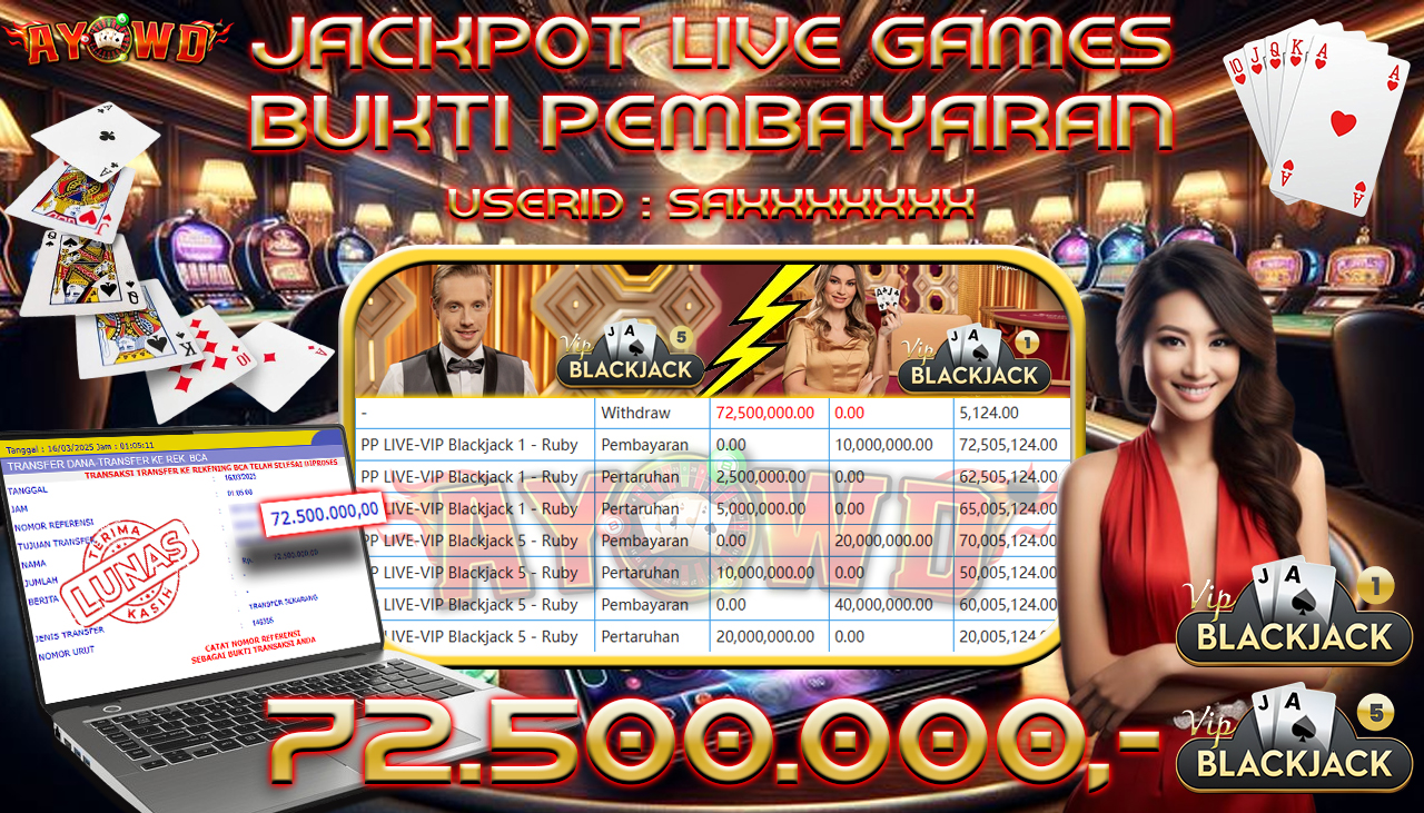 AYOWD JACKPOT LIVE GAMES PP LIVE-VIP Blackjack 1 - Ruby & PP LIVE-VIP Blackjack 5 - Ruby Rp 72,500,000,- LUNAS