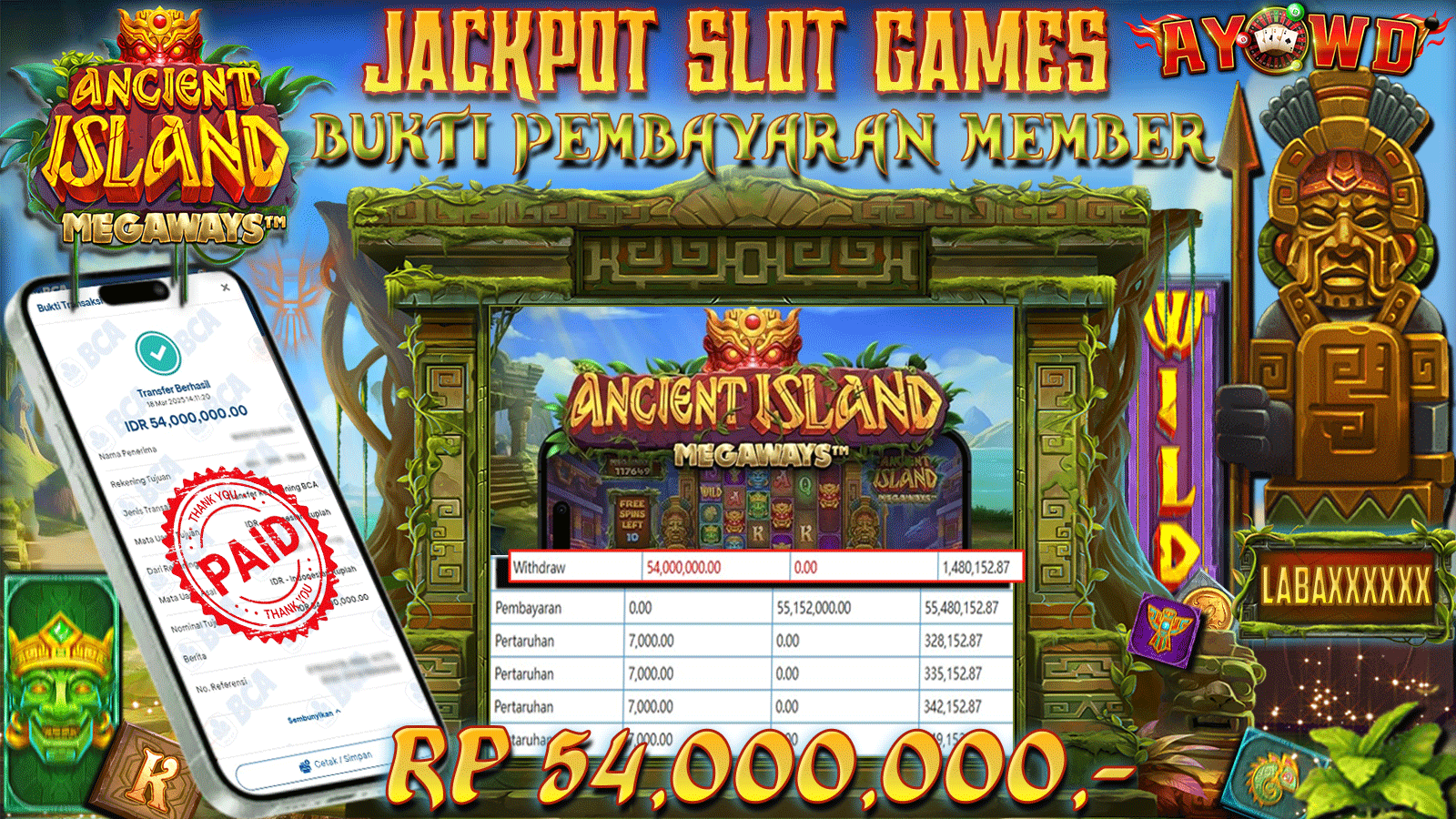 AYOWD JACKPOT SLOT GAMES PP-Ancient Island Megaways Rp 54,000,000,- LUNAS