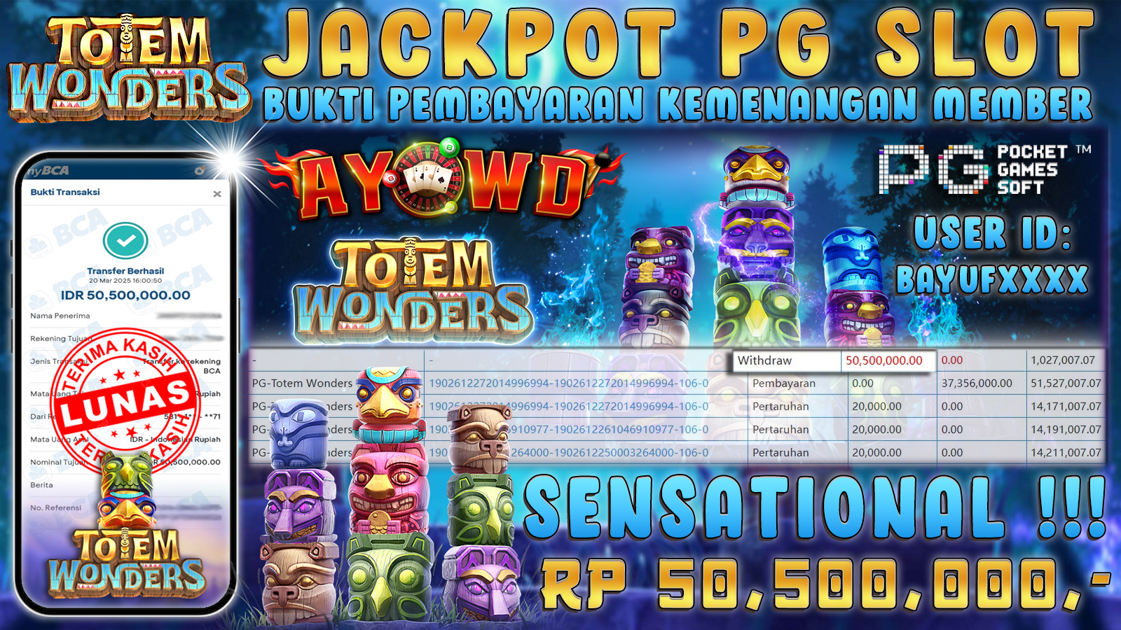 AYOWD JACKPOT SLOT GAMES PG-TOTEM WONDERS Rp 50,500,000,- LUNAS