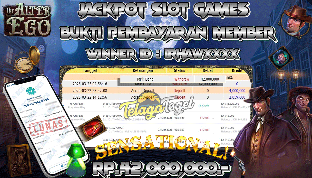 TELAGATOGEL JACKPOT SLOT THE ALTER EGO Rp 42,000,000,- LUNAS 