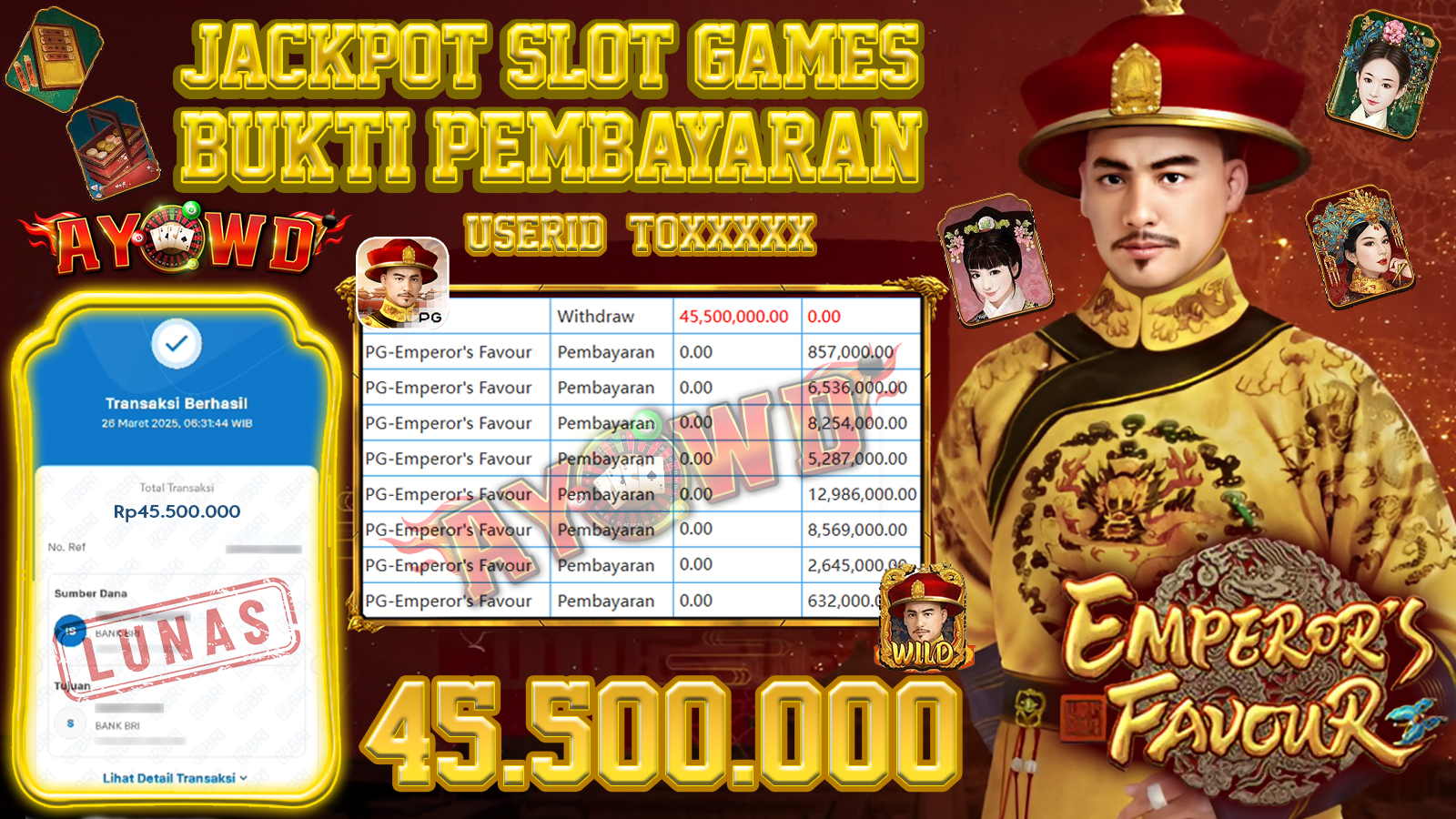 AYOWD JACKPOT SLOT GAMES PG-Emperor s Favour Rp 45,500,000- LUNAS