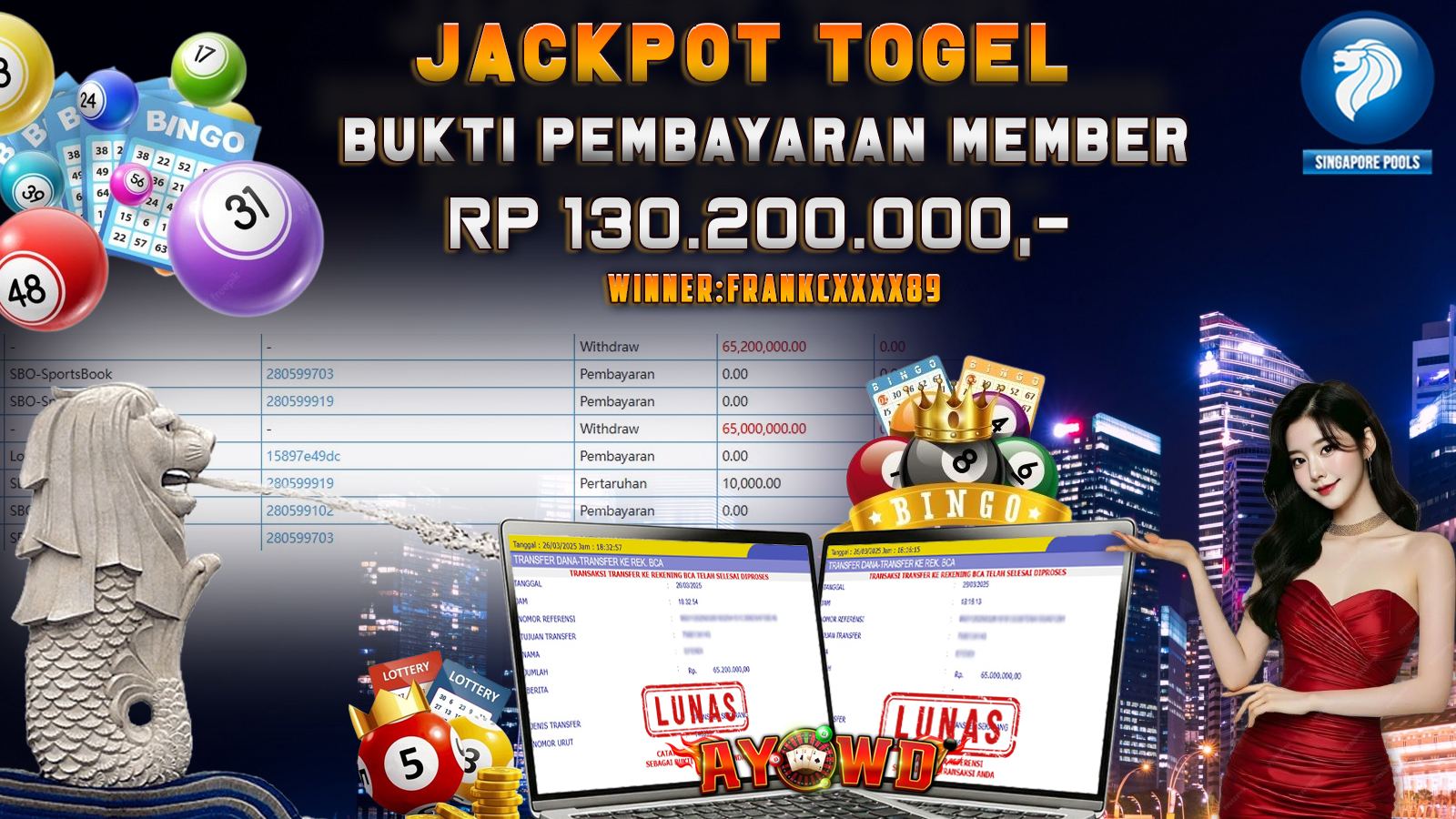 AYOWD JACKPOT TOGEL - LOTTERY SINGAPORE Rp 132,000,000 LUNAS