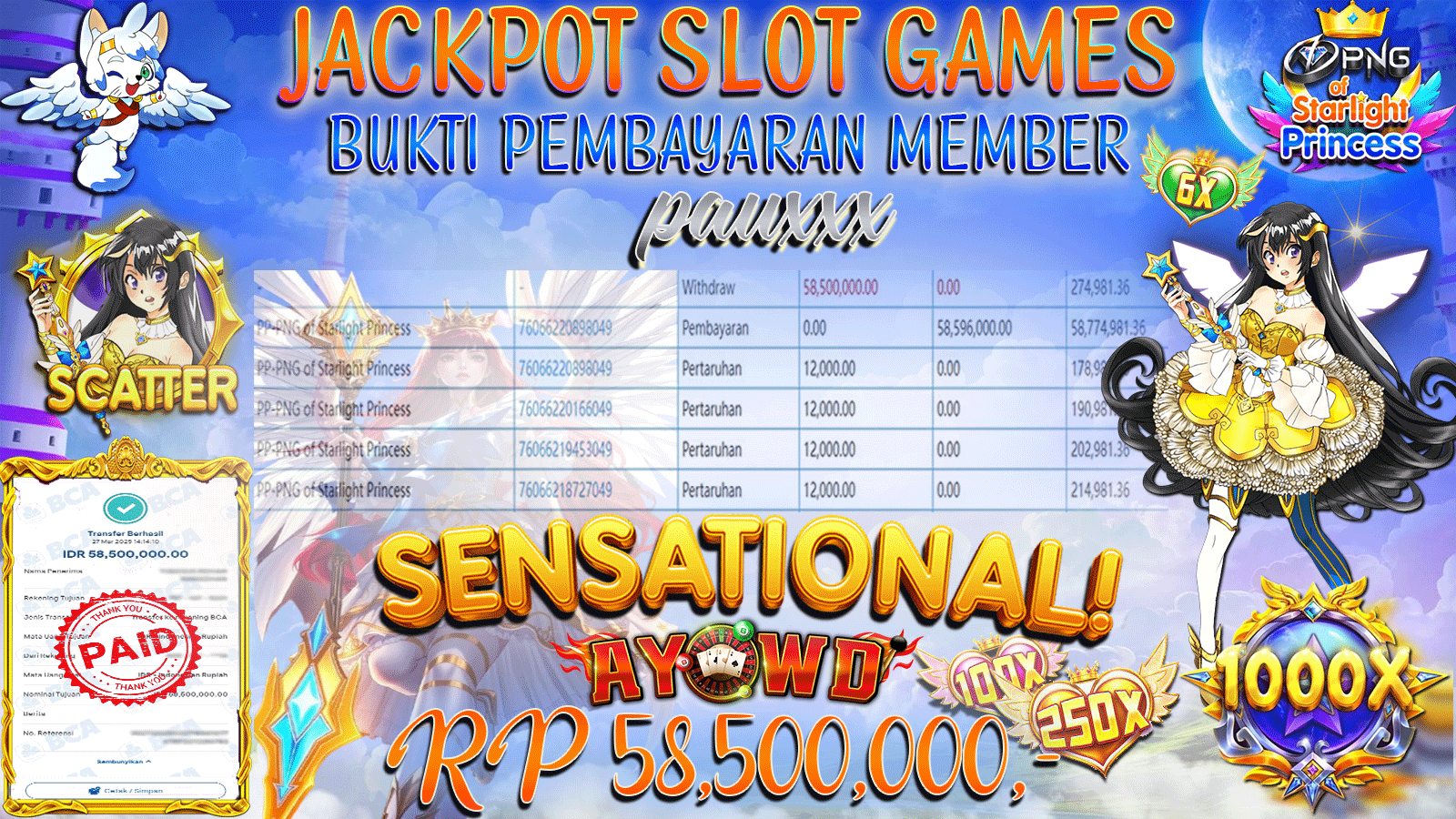 AYOWD JACKPOT SLOT GAMES PP-PNG OF STARLIGHT PRINCESS Rp 58,500,000,- LUNAS