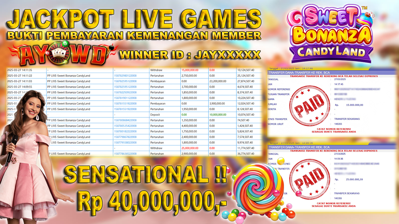AYOWD JACKPOT LIVE GAMES PP-Sweet Bonanza CandyLand Rp 40,000,000,- LUNAS