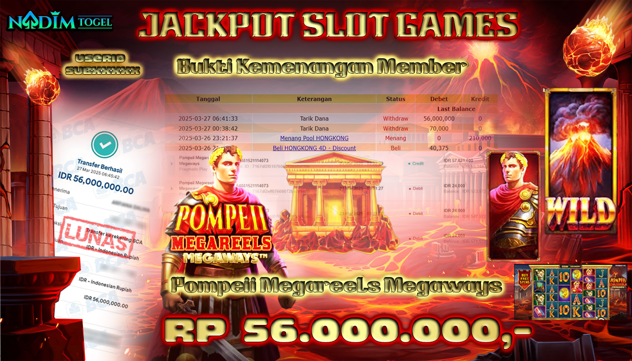 NADIMTOGEL JACKPOT SLOT POMPEII MEGAREELS MEGAWAYS Rp 56,000,000,- LUNAS