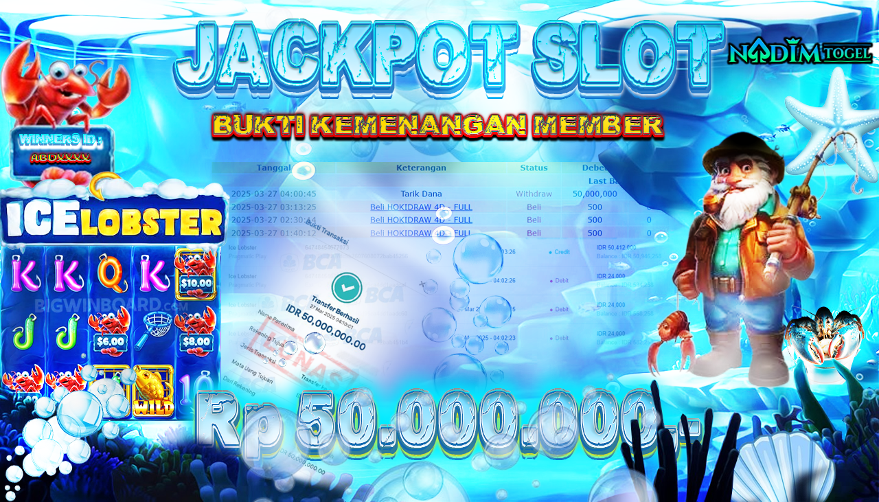 NADIMTOGEL JACKPOT SLOT ICE LOBSTER Rp 50,000,000,- LUNAS