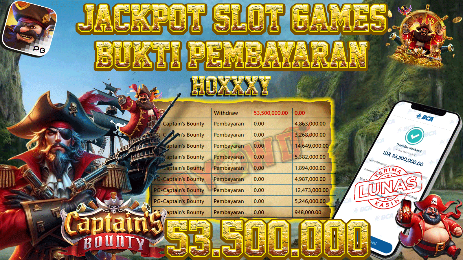 AYOWD JACKPOT SLOT GAMES PG-Captains Bounty  Rp 53,500,000,- LUNAS