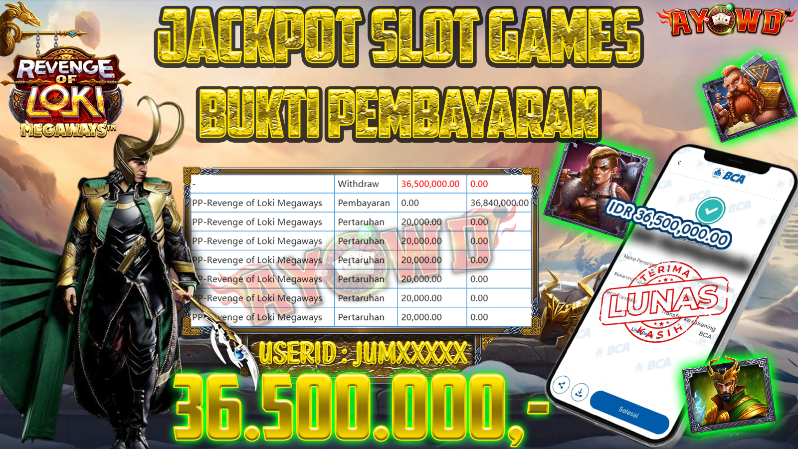 AYOWD JACKPOT SLOT GAMES PP-Revenge of Loki Megaways 36,500,000,- LUNAS