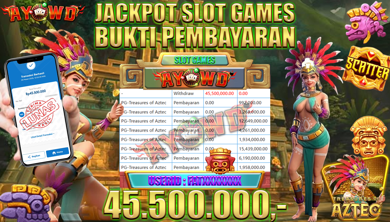AYOWD JACKPOT SLOT GAMES PG-Treasures of Aztec 45,500,000,- LUNAS