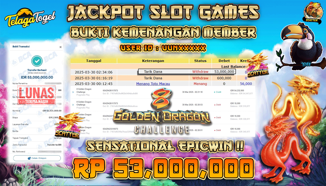 TELAGATOGEL JACKPOT SLOT 8 GOLDEN DRAGON CHALLENGE Rp 53,000,000,- LUNAS 