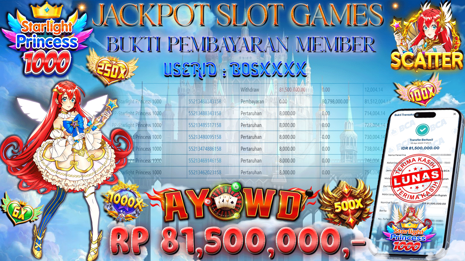 AYOWD JACKPOT SLOT GAMES PP-Starlight Princess 1000 Rp 81,500,000,- LUNAS
