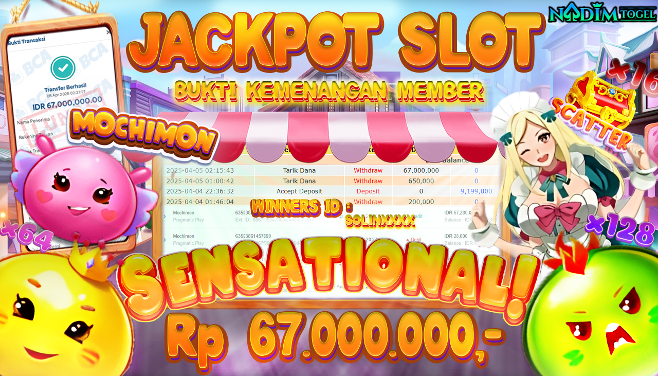 NADIMTOGEL JACKPOT SLOT MOCHIMON Rp 67,000,000,- LUNAS