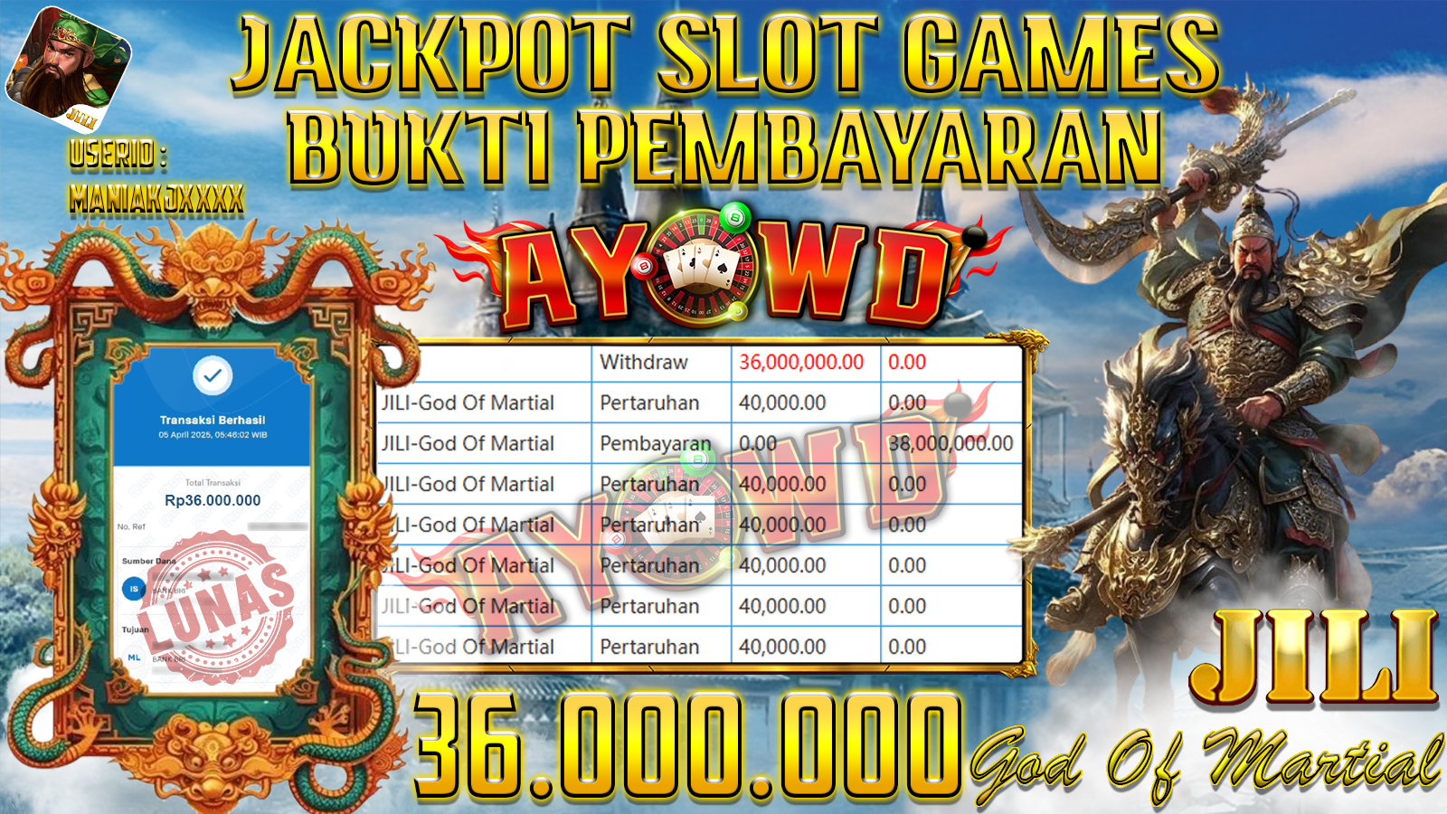 AYOWD JACKPOT SLOT GAMES JILI-God Of Martial Rp 36,000,000,- LUNAS