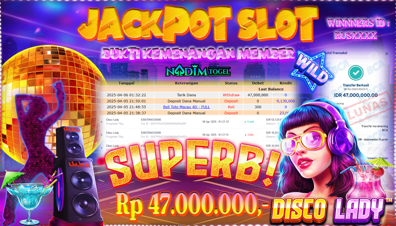 NADIMTOGEL JACKPOT SLOT DISCO LADY Rp 47,000,000,- LUNAS