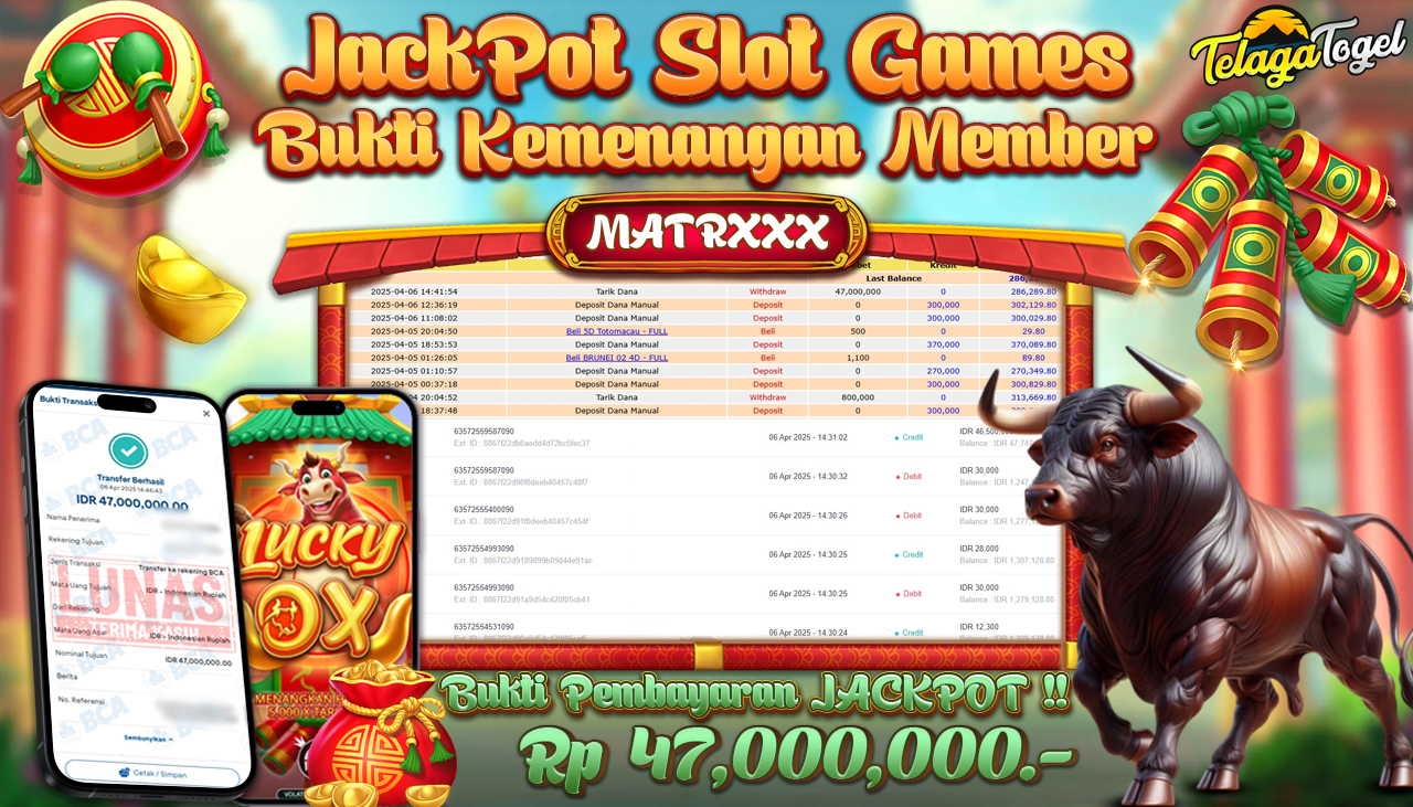 TELAGATOGEL JACKPOT SLOT LUCKY OX Rp 47,000,000,- LUNAS 