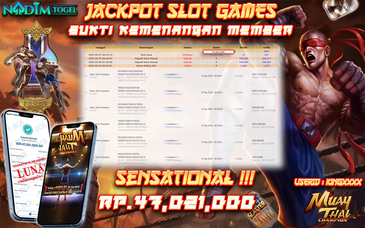 NADIMTOGEL JACKPOT SLOT MUAY THAI CHAMPION Rp 47,021,000,- LUNAS