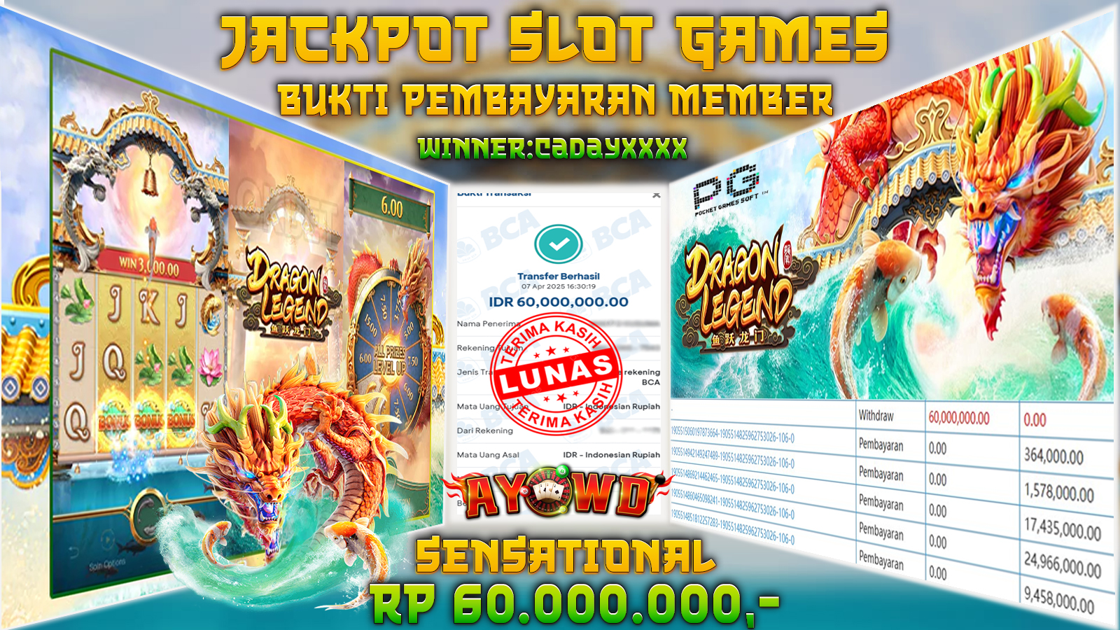AYOWD JACKPOT SLOT GAMES PG-DRAGON LEGEND Rp 60,000,000,- LUNAS
