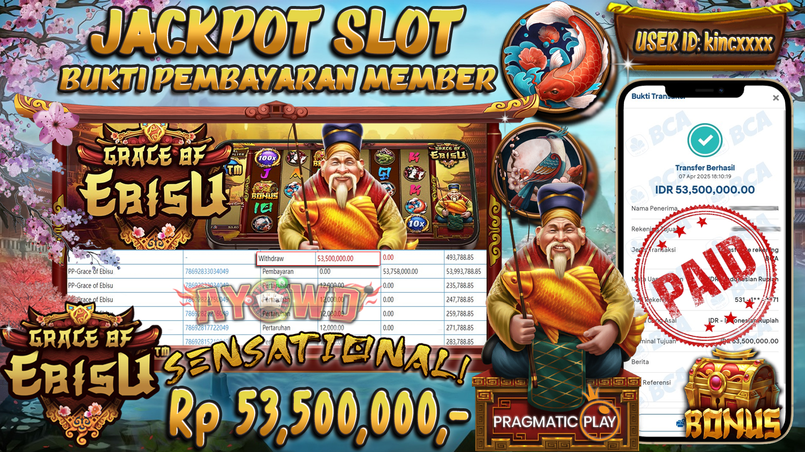 AYOWD JACKPOT SLOT GAMES PP-GRACE OF EBISU Rp 53,500,000,- LUNAS