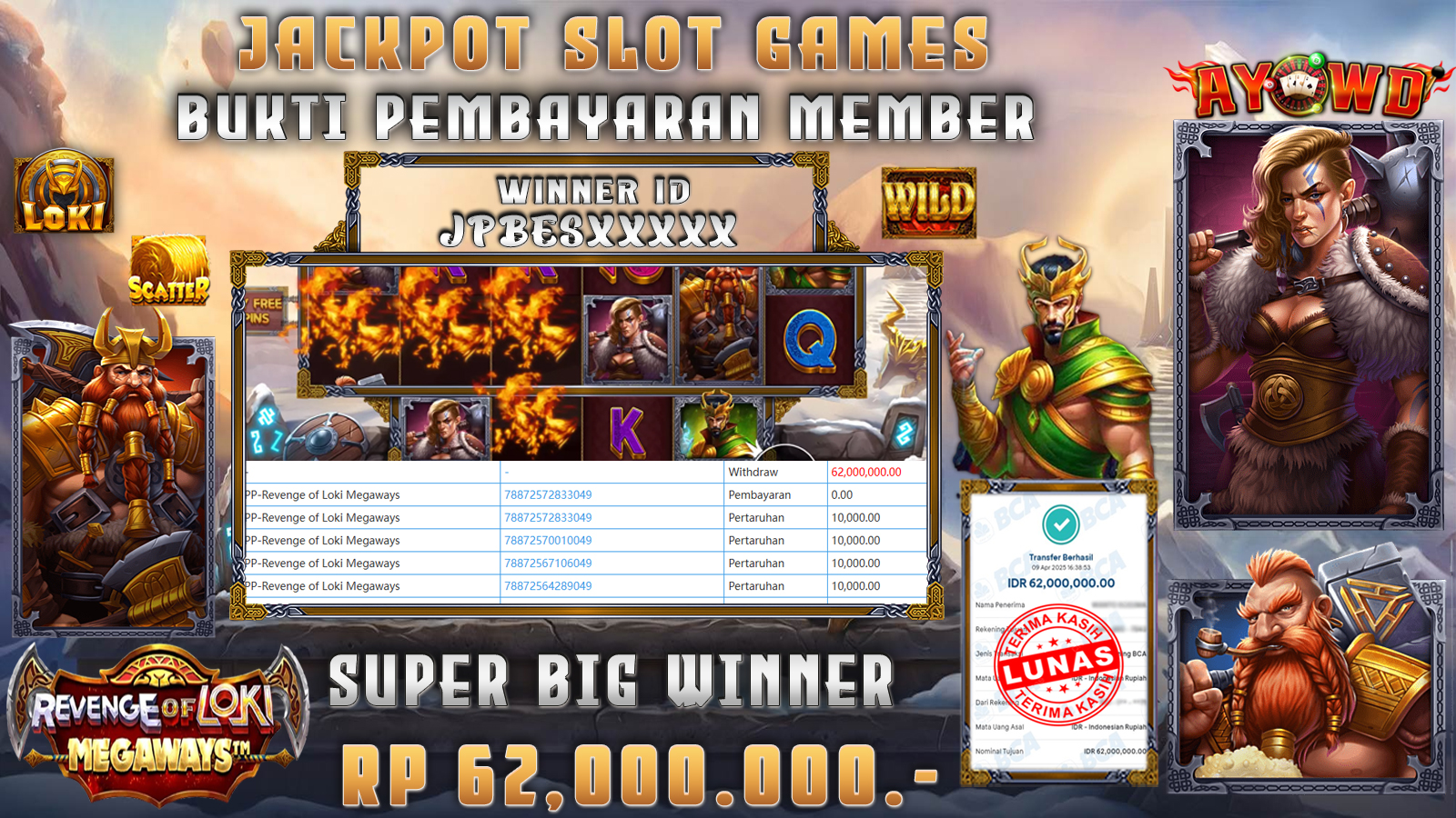 AYOWD JACKPOT SLOT GAMES PP-REVENGE OF LOKI MEGAWAYS Rp 62,000,000,- LUNAS