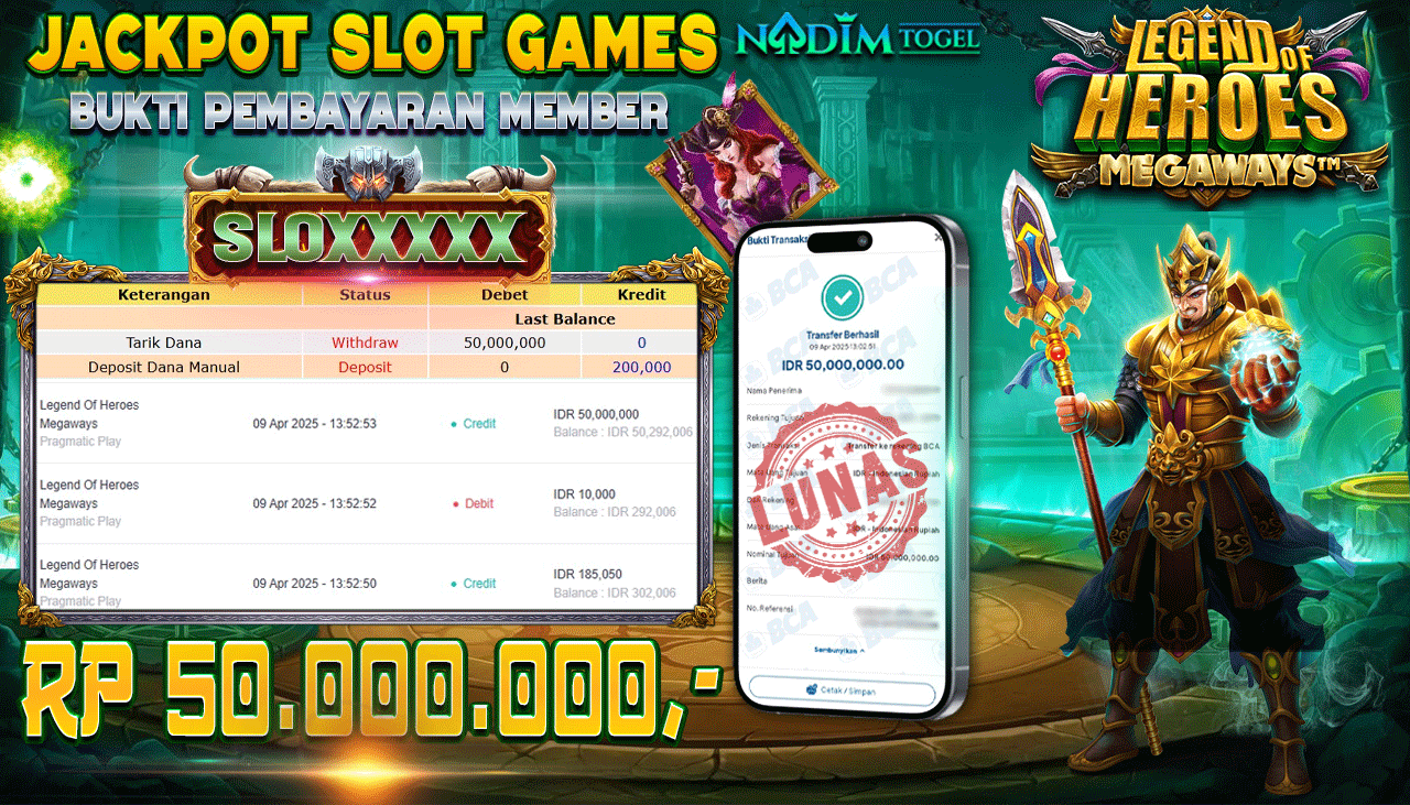 NADIMTOGEL JACKPOT SLOT LEGEND OF HEROES MEGAWAYSRp 50.000.000,- LUNAS