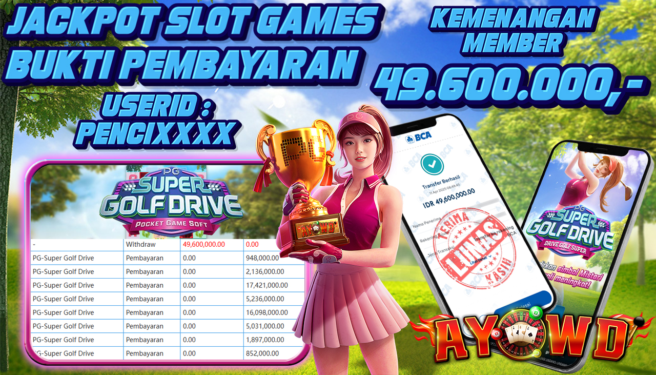 AYOWD JACKPOT SLOT GAMES PG-Super Golf Drive 49,600,000 LUNAS