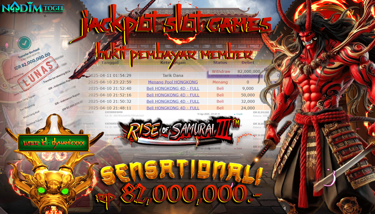 NADIMTOGEL JACKPOT SLOT RISE OF SAMURAI III Rp 82,000,000,- LUNAS