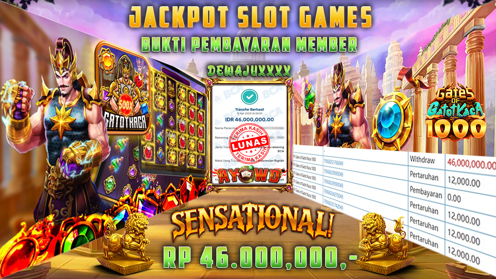 AYOWD JACKPOT SLOT GAME PP-Gates of Gatot Kaca 1000 46,000,000  LUNAS