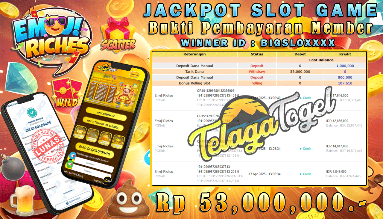 TELAGATOGEL JACKPOT SLOT EMOJI RICHES Rp 53,000,000,- LUNAS 