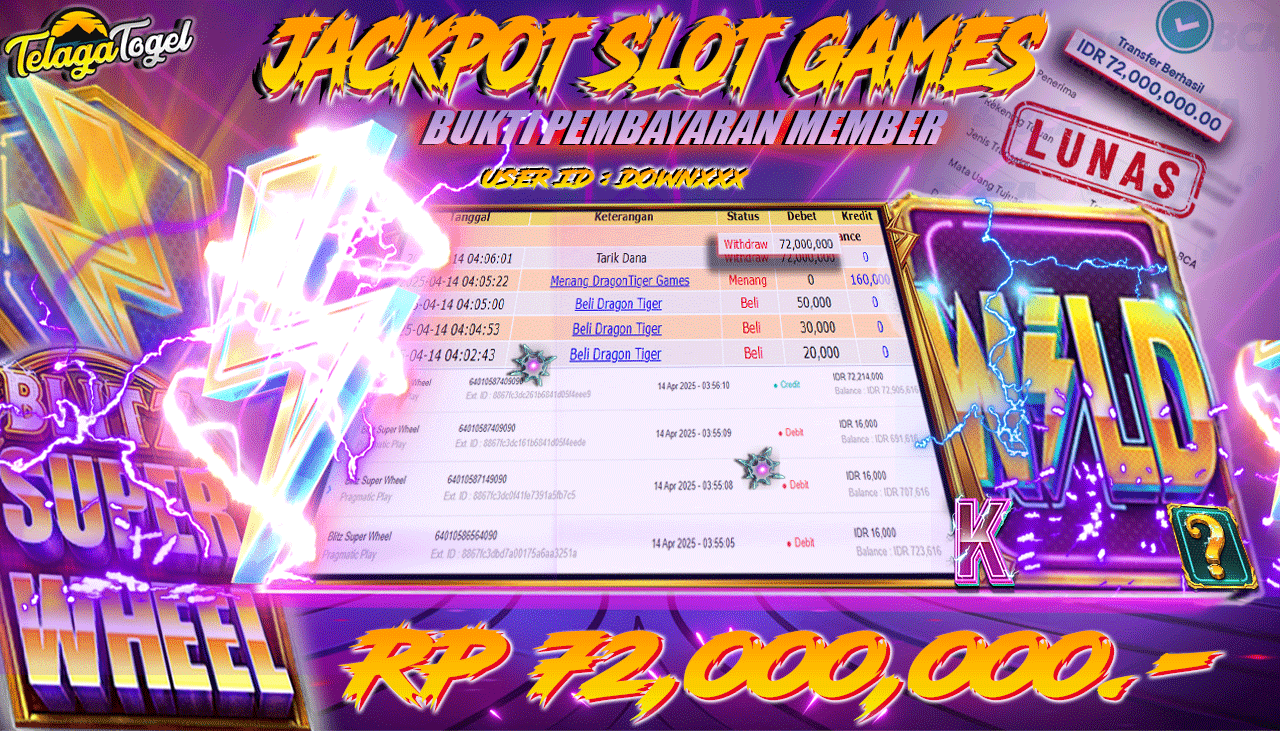TELAGATOGEL JACKPOT SLOT Blitz Super Wheel Rp 72,000,000,- LUNAS 