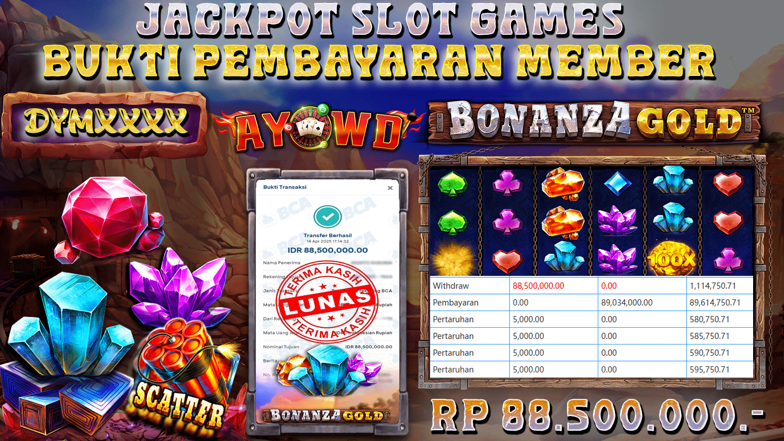 AYOWD JACKPOT SLOT GAMES PP-BONANZA GOLD Rp 88,500,000 LUNAS