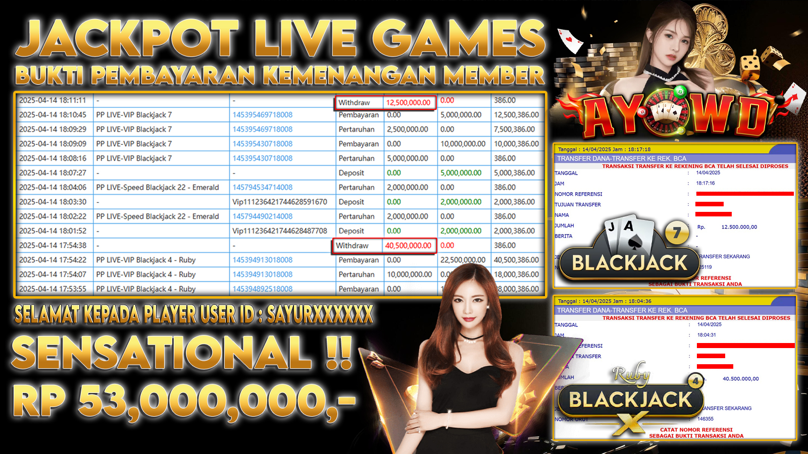 AYOWD JACKPOT LIVE GAMES PP LIVE-VIP Blackjack 4 - Ruby & PP LIVE-VIP Blackjack 7 53,000,000 LUNAS