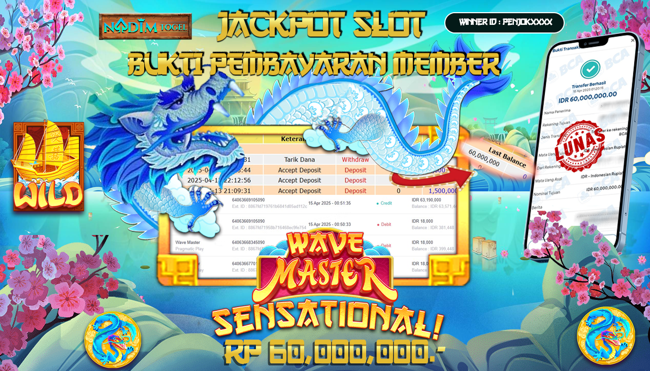 NADIMTOGEL JACKPOT SLOT WAVE MASTER   Rp. 60.000.000,- LUNAS