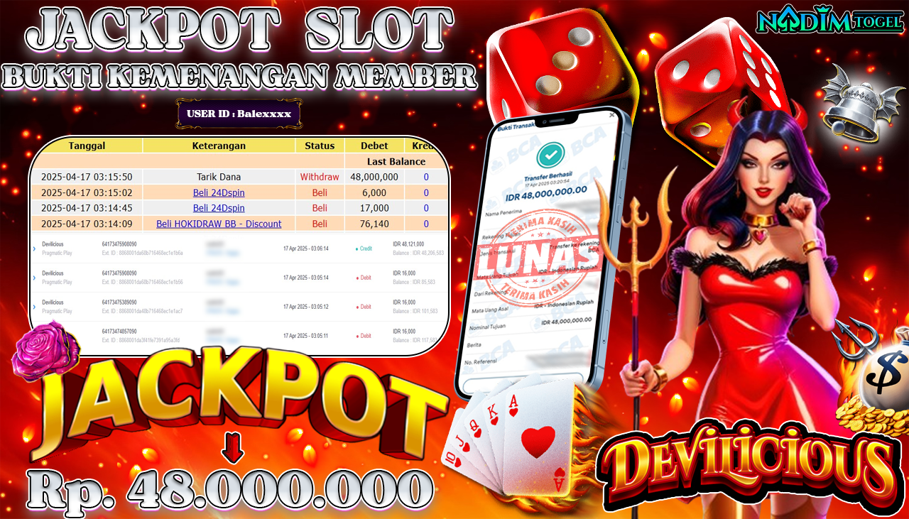 NADIMTOGEL JACKPOT SLOT DEVILICIOUS Rp 48.000.000,- LUNAS