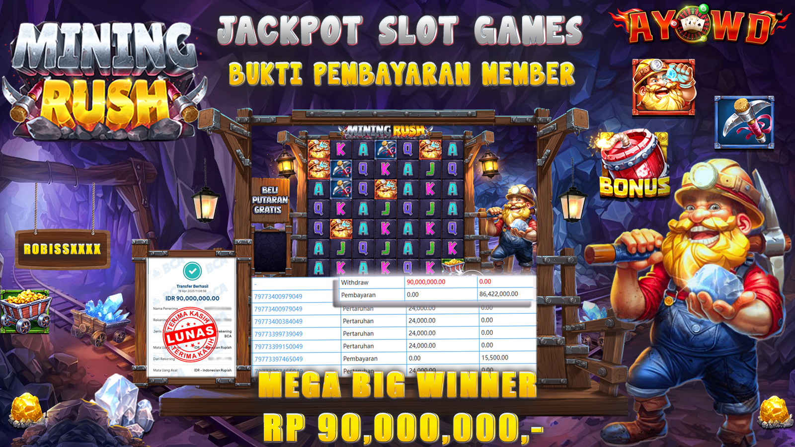 AYOWD JACKPOT SLOT GAMES PP-MINING RUSH Rp 90,000,000 LUNAS