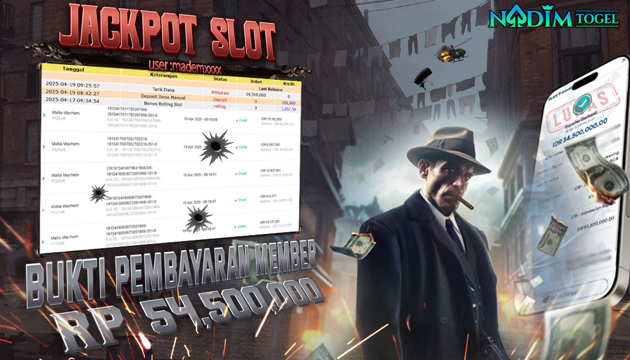 NADIMTOGEL JACKPOT SLOT MAFIA MAYHEM Rp.54.500.000,- LUNAS